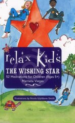 Relax Kids: The Wishing Star hinta ja tiedot | Elämäntaitokirjat | hobbyhall.fi