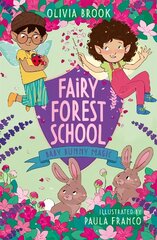 Fairy Forest School: Baby Bunny Magic: Book 2 hinta ja tiedot | Nuortenkirjat | hobbyhall.fi