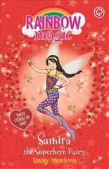 Rainbow Magic: Samira the Superhero Fairy: Special hinta ja tiedot | Nuortenkirjat | hobbyhall.fi