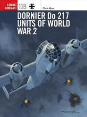 Dornier Do 217 Units of World War 2 hinta ja tiedot | Historiakirjat | hobbyhall.fi