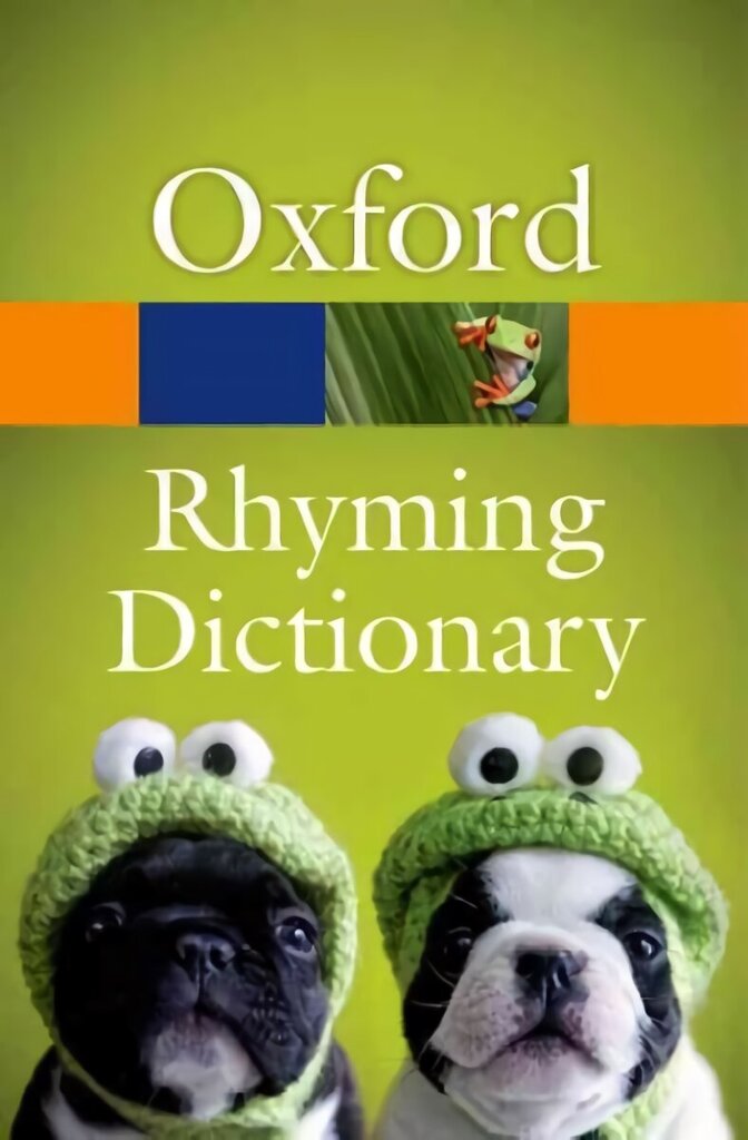 New Oxford Rhyming Dictionary 2nd Revised edition hinta ja tiedot | Vieraiden kielten oppimateriaalit | hobbyhall.fi