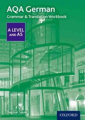 AQA German A Level and AS Grammar & Translation Workbook: Get Revision with Results 2nd Revised edition hinta ja tiedot | Vieraiden kielten oppimateriaalit | hobbyhall.fi