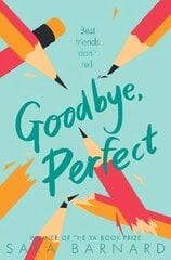 Goodbye, Perfect hinta ja tiedot | Nuortenkirjat | hobbyhall.fi