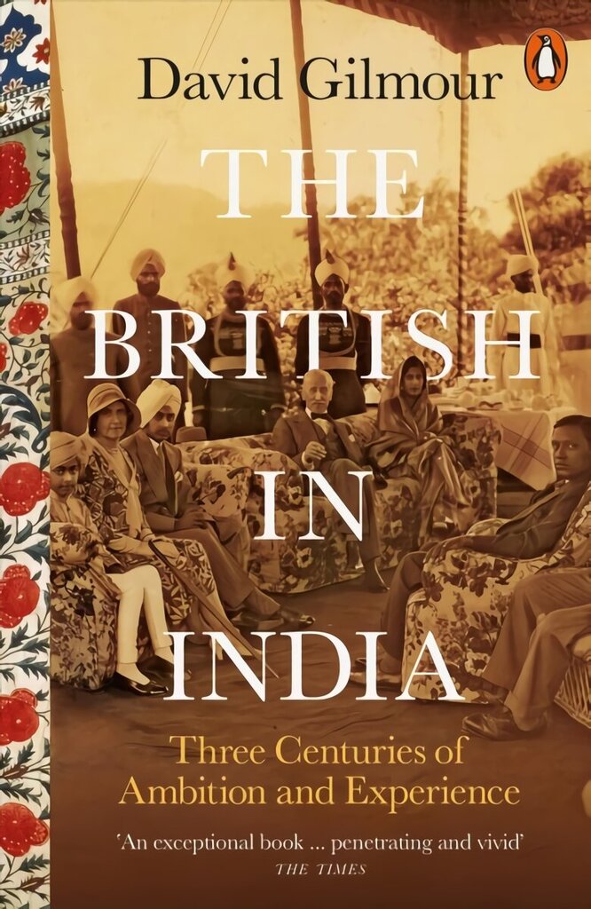 British in India: Three Centuries of Ambition and Experience hinta ja tiedot | Historiakirjat | hobbyhall.fi