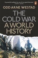 Cold War: A World History hinta ja tiedot | Historiakirjat | hobbyhall.fi