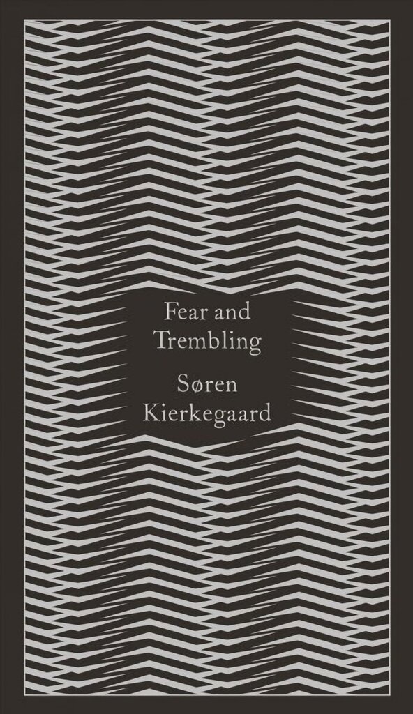 Fear and Trembling: Dialectical Lyric by Johannes De Silentio hinta ja tiedot | Historiakirjat | hobbyhall.fi