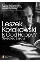 Is God Happy?: Selected Essays hinta ja tiedot | Historiakirjat | hobbyhall.fi