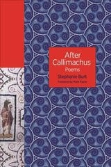 After Callimachus: Poems hinta ja tiedot | Historiakirjat | hobbyhall.fi