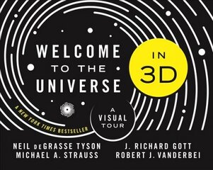 Welcome to the Universe in 3D: A Visual Tour hinta ja tiedot | Talouskirjat | hobbyhall.fi