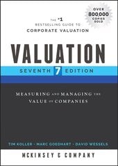 Valuation: Measuring and Managing the Value of Companies 7th edition hinta ja tiedot | Talouskirjat | hobbyhall.fi