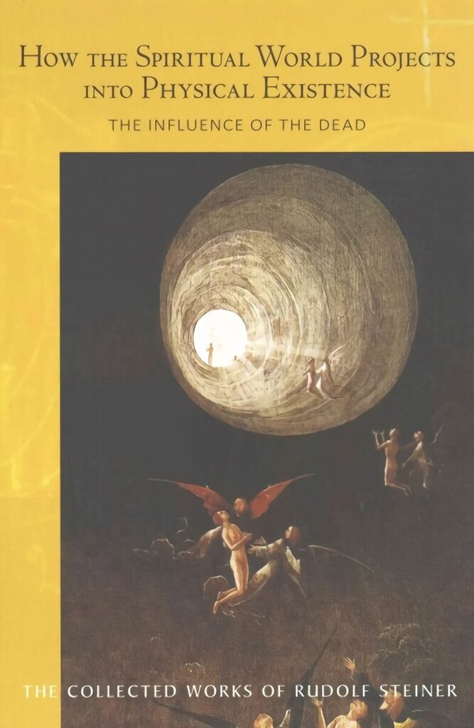 How the Spiritual World Projects into Physical Existence: The Influence of the Dead hinta ja tiedot | Hengelliset kirjat ja teologia | hobbyhall.fi