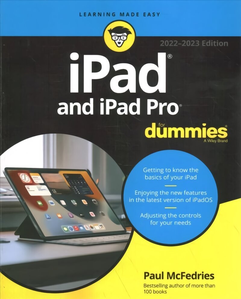 iPad and iPad Pro For Dummies 2022-2023 Edition hinta ja tiedot | Talouskirjat | hobbyhall.fi