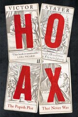 Hoax: The Popish Plot that Never Was hinta ja tiedot | Historiakirjat | hobbyhall.fi