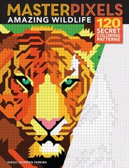 Masterpixels: Amazing Wildlife: 120 Secret Coloring Patterns hinta ja tiedot | Värityskirjat | hobbyhall.fi