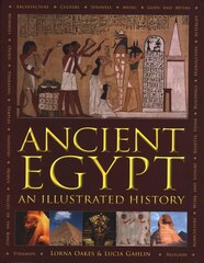 Ancient Egypt: An Illustrated History hinta ja tiedot | Historiakirjat | hobbyhall.fi