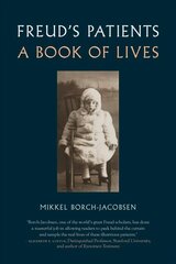 Freud's Patients: A Book of Lives hinta ja tiedot | Historiakirjat | hobbyhall.fi