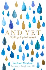 And Yet: Finding Joy in Lament hinta ja tiedot | Hengelliset kirjat ja teologia | hobbyhall.fi