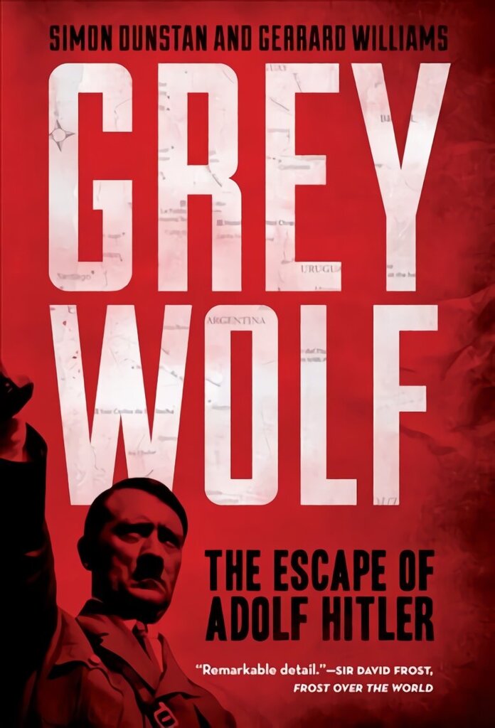 Grey Wolf: The Escape of Adolf Hitler hinta ja tiedot | Historiakirjat | hobbyhall.fi