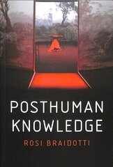 Posthuman Knowledge hinta ja tiedot | Historiakirjat | hobbyhall.fi