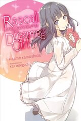 Rascal Does Not Dream of a Dreaming Girl (light novel) hinta ja tiedot | Nuortenkirjat | hobbyhall.fi