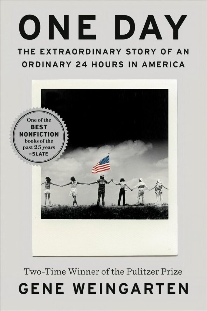 One Day: The Extraordinary Story of an Ordinary 24 Hours in America hinta ja tiedot | Historiakirjat | hobbyhall.fi