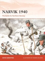 Narvik 1940: The Battle for Northern Norway hinta ja tiedot | Historiakirjat | hobbyhall.fi