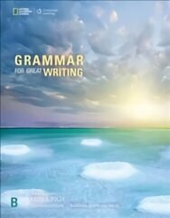 Grammar for Great Writing Level B Student Book hinta ja tiedot | Vieraiden kielten oppimateriaalit | hobbyhall.fi