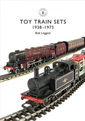 Toy Trains: 19351975 hinta ja tiedot | Historiakirjat | hobbyhall.fi