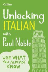 Unlocking Italian with Paul Noble hinta ja tiedot | Vieraiden kielten oppimateriaalit | hobbyhall.fi