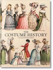 Auguste Racinet. The Costume History hinta ja tiedot | Muotikirjat | hobbyhall.fi