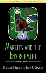 Markets and the Environment, Second Edition 2nd edition hinta ja tiedot | Talouskirjat | hobbyhall.fi