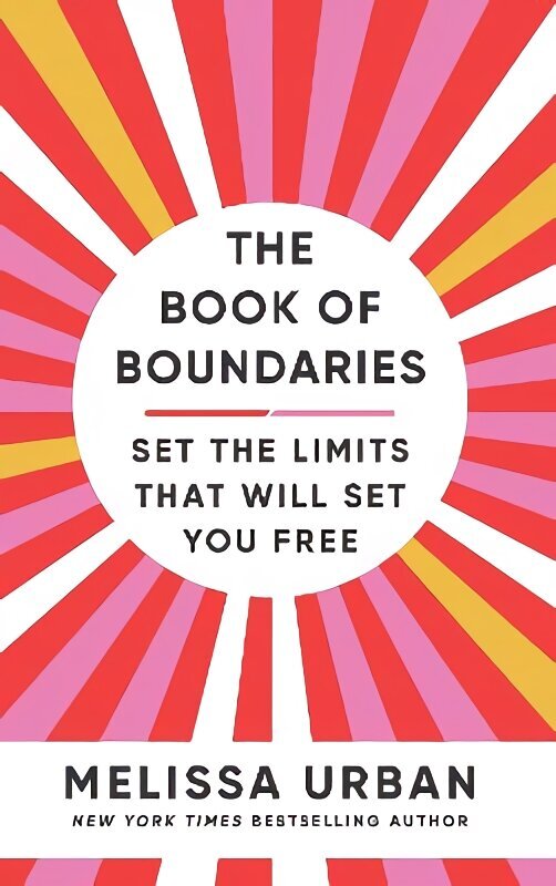 Book of Boundaries: Set the limits that will set you free hinta ja tiedot | Elämäntaitokirjat | hobbyhall.fi