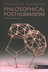 Philosophical Posthumanism hinta ja tiedot | Historiakirjat | hobbyhall.fi