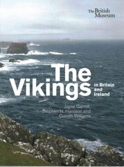 Vikings in Britain and Ireland hinta ja tiedot | Historiakirjat | hobbyhall.fi