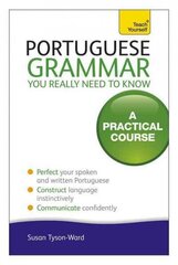 Portuguese Grammar You Really Need To Know: Teach Yourself hinta ja tiedot | Vieraiden kielten oppimateriaalit | hobbyhall.fi