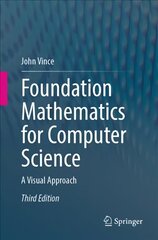 Foundation Mathematics for Computer Science: A Visual Approach 3rd ed. 2023 hinta ja tiedot | Talouskirjat | hobbyhall.fi