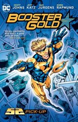 Booster Gold: 52 Pick-Up hinta ja tiedot | Fantasia- ja scifi-kirjallisuus | hobbyhall.fi