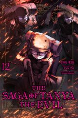 Saga of Tanya the Evil, Vol. 12 (manga) hinta ja tiedot | Fantasia- ja scifi-kirjallisuus | hobbyhall.fi