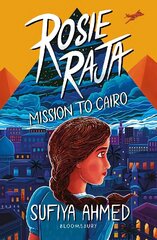 Rosie Raja: Mission to Cairo hinta ja tiedot | Nuortenkirjat | hobbyhall.fi