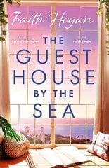 Guest House by the Sea: A heartwarming Irish novel to curl up with from the kindle #1 bestselling author in 2024 hinta ja tiedot | Fantasia- ja scifi-kirjallisuus | hobbyhall.fi