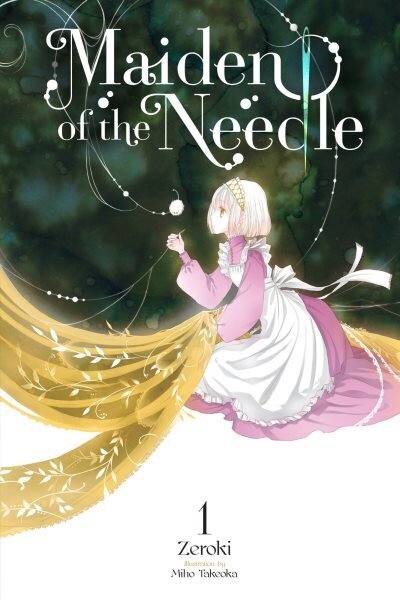 Maiden of the Needle, Vol. 1 (light novel) hinta ja tiedot | Fantasia- ja scifi-kirjallisuus | hobbyhall.fi