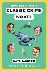 How to Survive a Classic Crime Novel hinta ja tiedot | Fantasia- ja scifi-kirjallisuus | hobbyhall.fi