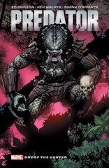 Predator By Ed Brisson Vol. 1: Day of The Hunter hinta ja tiedot | Fantasia- ja scifi-kirjallisuus | hobbyhall.fi