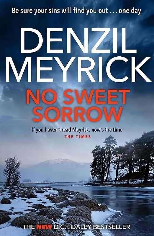 No Sweet Sorrow: A D.C.I. Daley Thriller hinta ja tiedot | Fantasia- ja scifi-kirjallisuus | hobbyhall.fi