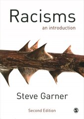 Racisms: An Introduction 2nd Revised edition hinta ja tiedot | Yhteiskunnalliset kirjat | hobbyhall.fi