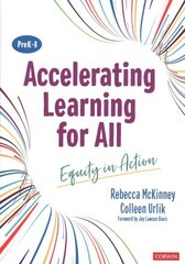 Accelerating Learning for All, PreK-8: Equity in Action hinta ja tiedot | Yhteiskunnalliset kirjat | hobbyhall.fi