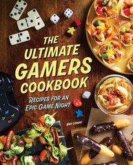 Ultimate Gamers Cookbook: Recipes for an Epic Game Night hinta ja tiedot | Keittokirjat | hobbyhall.fi