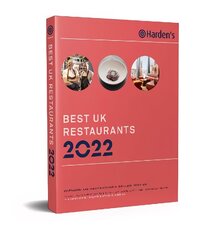 Harden's Best UK Restaurants 2022 hinta ja tiedot | Matkakirjat ja matkaoppaat | hobbyhall.fi