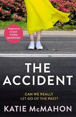 Accident: The gripping suspense novel for fans of Liane Moriarty hinta ja tiedot | Fantasia- ja scifi-kirjallisuus | hobbyhall.fi