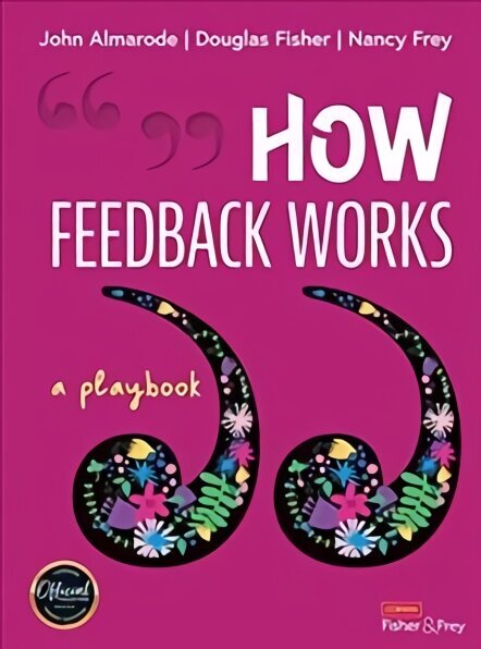 How Feedback Works: A Playbook hinta ja tiedot | Yhteiskunnalliset kirjat | hobbyhall.fi